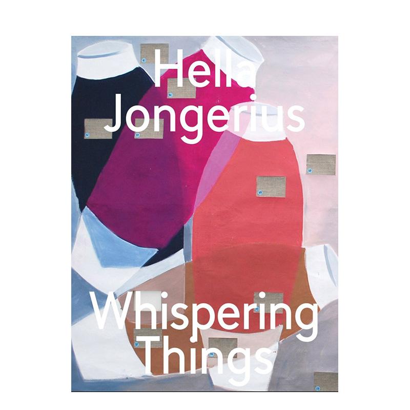 【现货】海拉·容格里乌斯：物之轻语 Hella Jongerius Whispering Things 原版英文工业产品设计