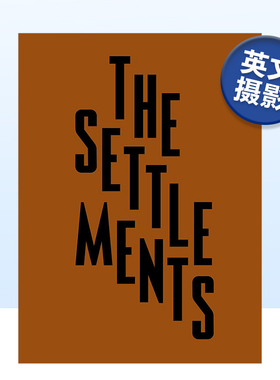【预售】定居点 The Settlements英文摄影集人文景观原版图书外版进口书籍Ken Taranto