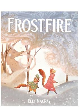 【预售】霜火 Frostfire 经典冬季童话 原版英文儿童绘本