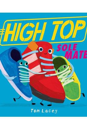 【预售】高帮鞋：唯一的伙伴 High Top:Sole Mates 英文原版儿童人际交往能力培养友谊绘本图画书3-6岁英语早教启蒙认知读物