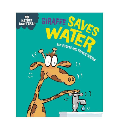 【预售】自然小课堂：长颈鹿节约用水（精装） Nature Matters: Giraffe Saves Water 原版英文儿童绘本图书书籍
