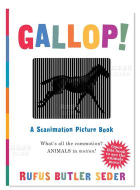 【预售】Gallop!: A Scanimation Picture Book,疾驰!一本动画图画书英文儿童趣味 原版图书外版进口书籍