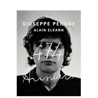【预售】朱塞佩·佩诺内与阿兰·埃尔坎对话录：474个回答 Giuseppe Penone， Alain Elkann 原版英文艺术画册画集 Gagosian高古