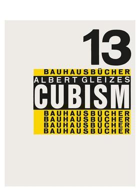 【预售】立体主义 【Bauhausbücher 13】Cubism 原版英文综合设计图书