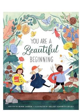【预售】你是美好的开始 You Are a Beautiful Beginning 原版英文儿童绘本图书