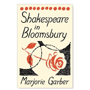 【预售】莎士比亚在布卢姆斯伯里 Shakespeare in Bloomsbury 英文人文历史原版图书外版进口书籍Yale University Press Marjorie