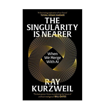 【预售】奇点临近：当我们与人工智能融合 The Singularity is Nearer: When We Merge with aI 原版英文社会科学图书书籍