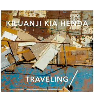 【现货】基卢安吉·吉亚·亨达:穿越黑夜前往太阳 Kiluanji Kia Henda: Travelling to 原版英文摄影作品集纪实图书