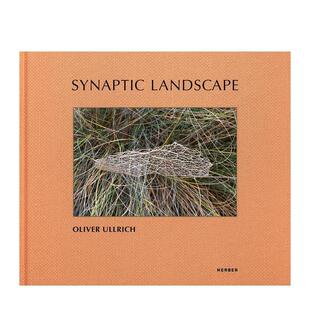 【预售】突触景观：Oliver Ullrich Synaptic Landscape: Oliver Ullrich 原版英文摄影作品集图书