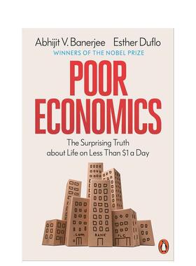 【预售】贫穷的本质 Poor Economics 原版英文商业行销 诺贝尔经济学奖得主 商业图书奖图书