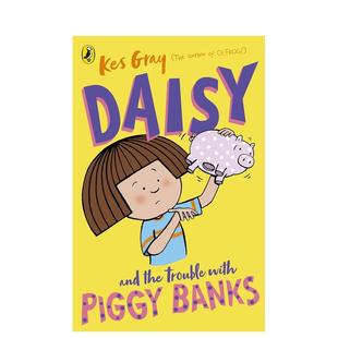 小猪银行 and 预售 冒险故事 Banks 英文儿童章节书 Piggy 烦恼 黛西 Trouble the Daisy 原版 with