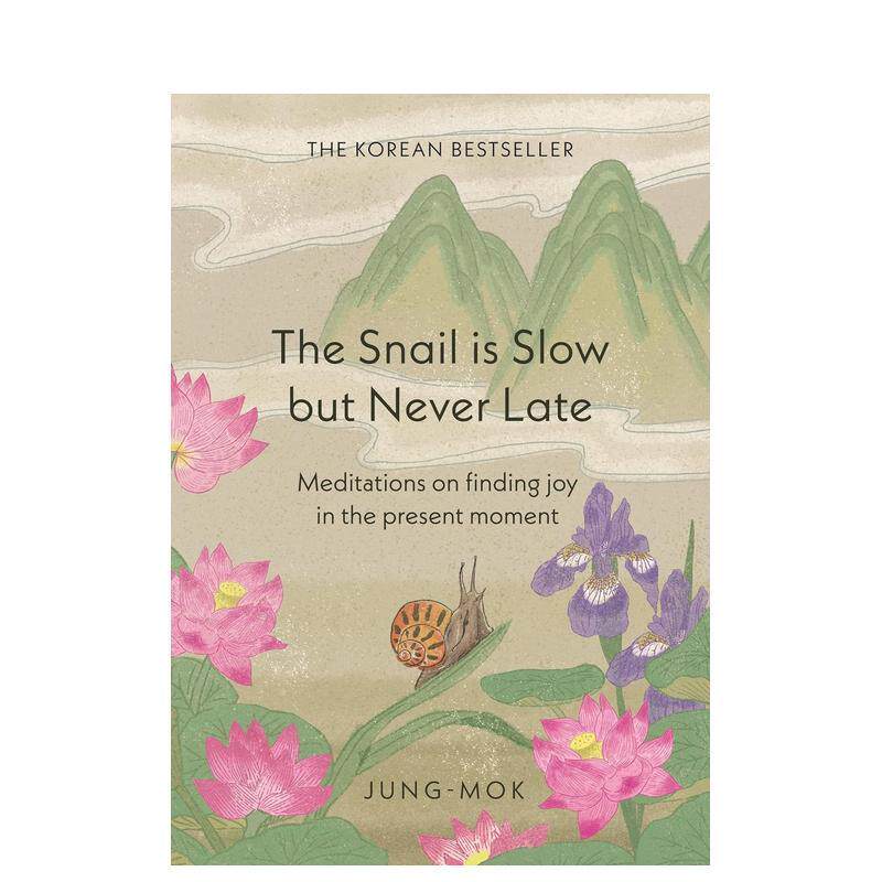 【预售】蜗牛虽慢但永不迟到：关于在当下寻找快乐的冥想 The Snail is Slow but Never Late 原版英文心灵励志图书书籍