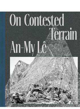 【预售】在有争议的地形上 An-My Lê on Contested Terrain 原版英文摄影作品集纪实图书