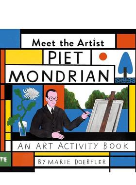 【现货】遇见艺术家：彼埃·蒙德里安 【Meet the Artist】Piet Mondrian 原版英文儿童艺术启蒙图书书籍