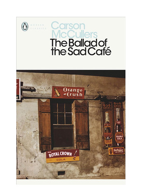 【预售】伤心咖啡馆之歌 【Carson McCullers】The Ballad of the Sad Cafe(Penguin Modern Classics) 英文原版小说书籍文学图书