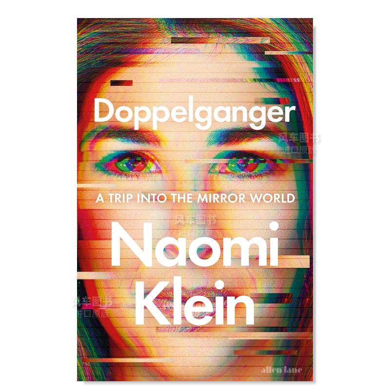 【现货】分身:镜世界之旅 Doppelganger:A Trip into the Mirror World 娜奥米·克莱恩 英文原版文学书籍女性非小说类图书奖得主