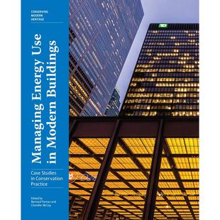 Buildings 设计进口图书 能源使用：保护实践中案例研究 Use Energy 管理现代建筑 Managing 英文原版 Modern 现货