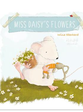 【预售】黛西小姐的花Miss Daisy’s Flowers 英文儿童绘本 Wina Eberhard Clavis