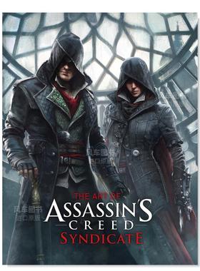 【预售】刺客信条枭雄的艺术 The Art of Assassins Creed Syndicate英文艺术原版图书进口书籍Paul Davies