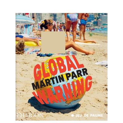 【预售】全球警示 马丁·帕尔五十年摄影经典图录 Global Warning 原版英文摄影作品集 摄影大师Martin Parr巴黎展览配套出版物