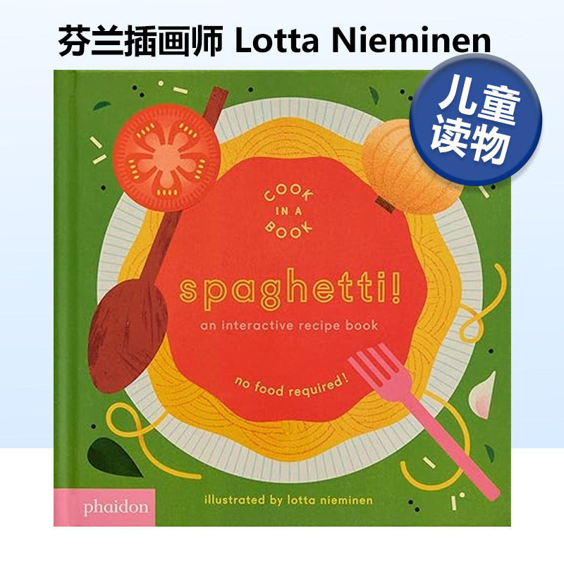 【现货】意大利面：互动食谱书 Spaghetti!:An Interactive Recipe Book 英文原版儿童美食绘本机关书 芬兰插画师Lotta Nieminen