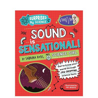 【现货】【科学惊奇录】声音魔法王国！（精装） 【Surprised by Science】Sound is Sensational! 原版英文儿童绘本图书书籍