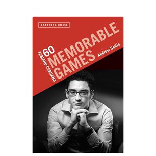 【预售】法比亚诺·卡鲁阿纳：60 个难忘的游戏 Fabiano Caruana: 60 Memorable Games 原版英文生活综合图书书籍
