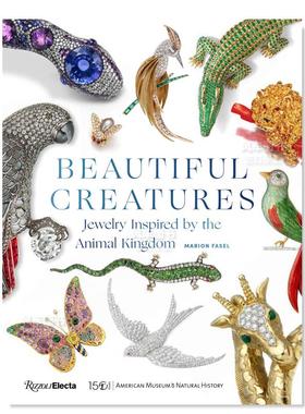 【现货】美丽生物:动物王国灵感珠宝设计 Beautiful Creatures:Jewelry Inspired by the Animal Kingdom 英文版珠宝配饰设计书籍
