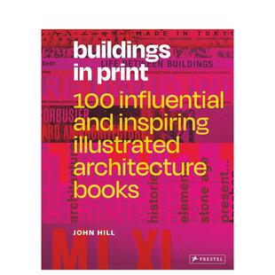 【现货】建筑之书 Buildings in Print: 100 Influential and Inspiring Illustrated Architecture Books 原版英文建筑设计图书