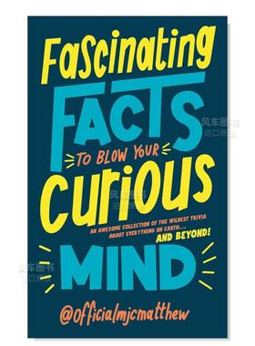 【预售】令人着迷的事实让你大吃一惊 Fascinating Facts to Blow Your Mind英文人文历史原版图书外版进口书籍Matthew, MJC