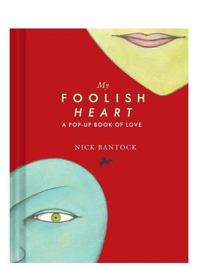 【预售】【立体书】笨拙的心 My Foolish Heart: A Pop-Up Book of Love 原版英文心灵励志图书