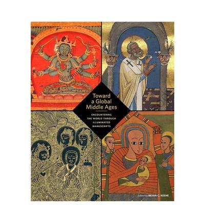 【预售】迈向全球性的中世纪 Toward a Global Middle Ages 原版英文人文历史图书