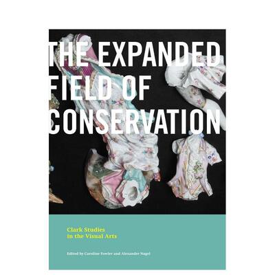 【预售】扩大的保护领域 The Expanded Field of Conservation 原版英文艺术画册画集图书
