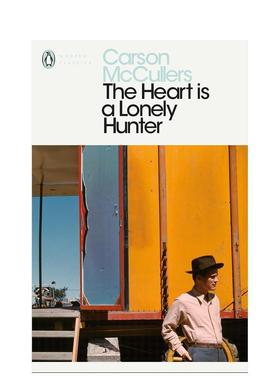 【现货】心是孤独的猎手 【Carson McCullers】The Heart is a Lonely Hunter（Penguin Modern Classics） 原版英文文学小说图书