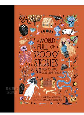 【预售】毛骨悚然故事世界 【A World Full of】Spooky Stories 英文儿童绘本 原版图书进口外版书籍Angela McAllister; Madalina