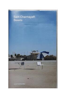 【现货】柏林建筑师Sam Chermayeff:野兽（家具系列） Sam Chermayeff: Beasts 原版英文设计图书