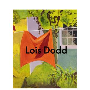 Lois Dodd 原版 预售 英文艺术画册画集图书书籍 Ephemeral 洛伊丝·多德：捕捉瞬息 the Framing