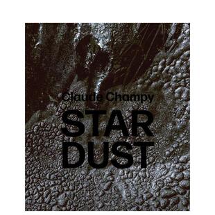 e?toiles 英文艺术画册画集图书 法国陶艺大师克洛德?尚皮创作专著 Stardust Poussie?res Champy 星尘 Claude 原版 预售