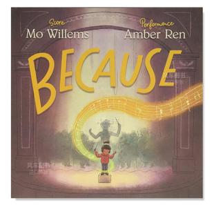 Because英文儿童绘本原版 因为 图书进口书籍AmberRen 现货