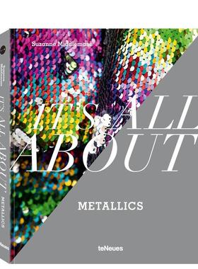 【现货】关于金属色的一切 It’s All About Metallics 原版英文时尚综合进口图书