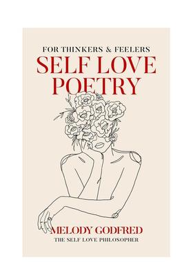 【预售】自爱颂诗： 思考与感受 Self Love Poetry: For Thinkers & Feelers 原版英文诗歌