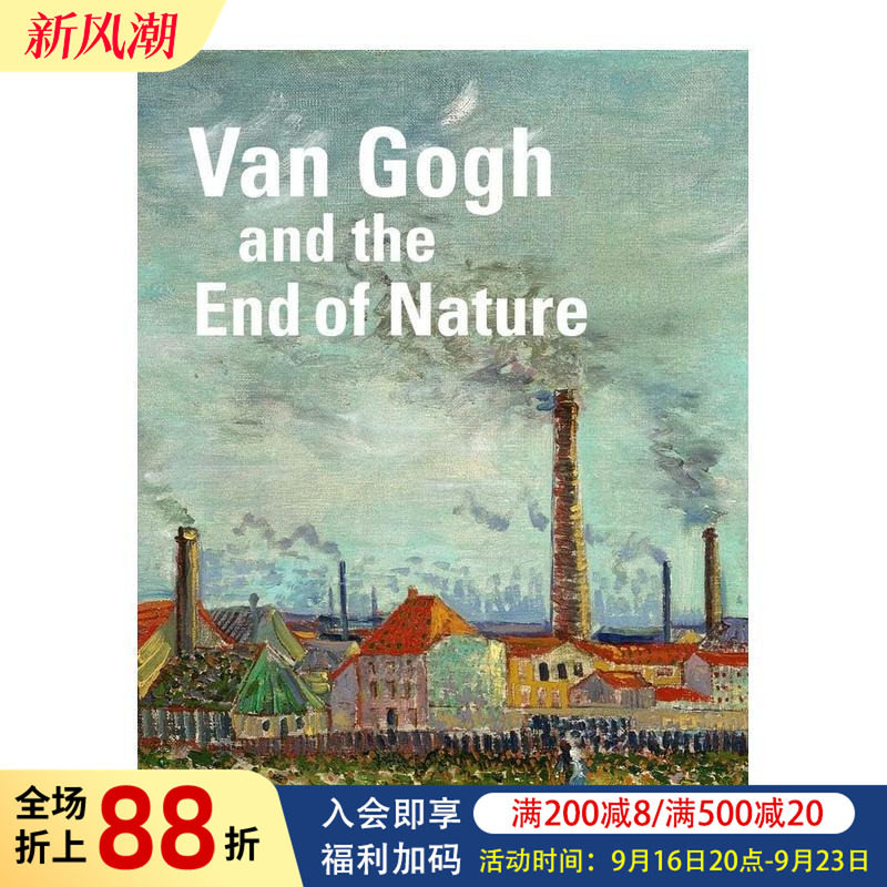 【预售】梵高与自然的终结 Van Gogh and the End of Nature 原版英文艺术画册画集图书