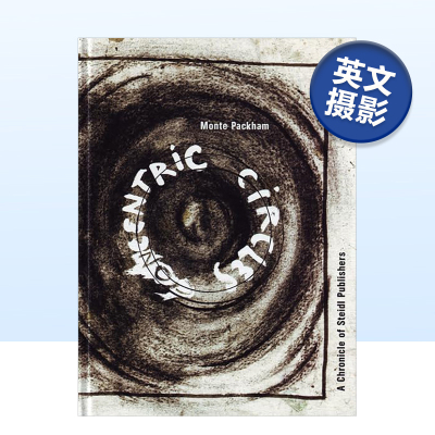 【预售】同心圆：Steidl出版社记事 Concentric Circles: A Chronicle of Steidl Publishers 原版英文摄影