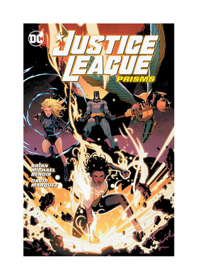 【预售】DC漫画 正义联盟 卷1：棱镜 Justice League Vol. 1: Prisms 英文漫画书原版进口图书 平装美漫书籍Brian Michael Bendis