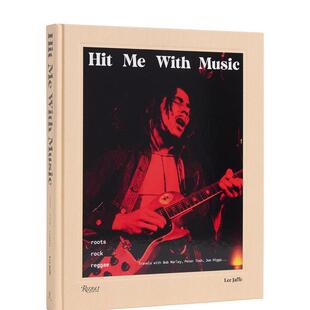 【预售】用音乐打动我:摇滚雷鬼音乐 Hit Me with Music: Roots Rock Reggae 原版英文音乐图书