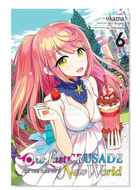 【预售】你与我最后的战场 亦或是世界起始的圣战 卷6 Our Last Crusade or the Rise of a New World, Vol. 6 (manga) 英文漫画