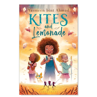 【预售】风筝和柠檬水 Kites and Lemonade英文青少年读物原版图书外版进口书籍Yasmeen bint Ahmad