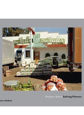 【现货】斯蒂芬·肖尔：破译照片 Stephen Shore: Solving Pictures 原版英文摄影作品集图书