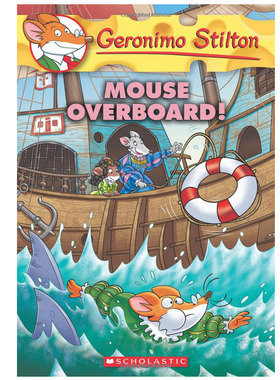 【现货】GERONIMO STILTON #62: MOUSE OVERBOARD! #62：老鼠落水了！ 英文儿童书适合6-12岁原版进口图书书籍