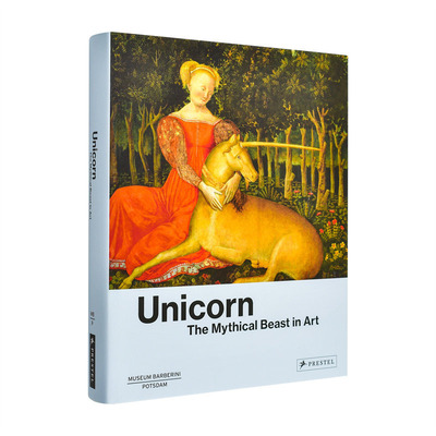 【现货】独角兽：艺术中的神话生灵 Unicorn : The Mythical Beast in Art 原版英文艺术画册画集图书